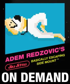 Adem Redzovic's Basically Escaping Side Mount (On Demand)