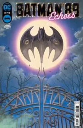 BATMAN 89 ECHOES #3 VARIANTS